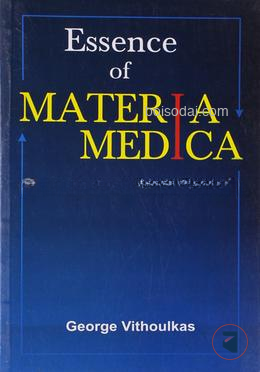 The Essence Of Materia Medica