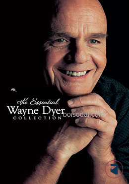 The Essential Wayne Dyer Collection