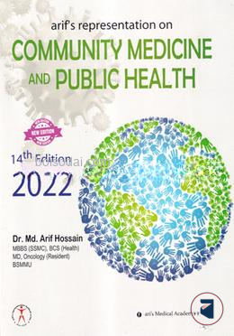 Arif’s Representation on Community Medicine and Public Health