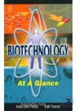 Biotechnology at a Glance
