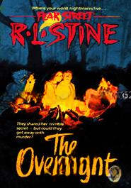 The Overnight (Fear Street, No. 3)
