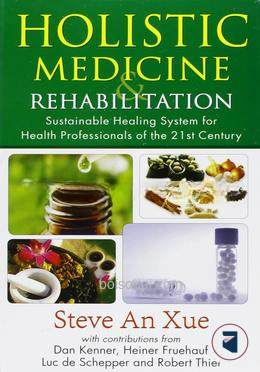 Holistic Medicine And Rehabilitation