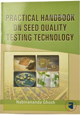 Practical Handbook on Seed Quality Testing Technology