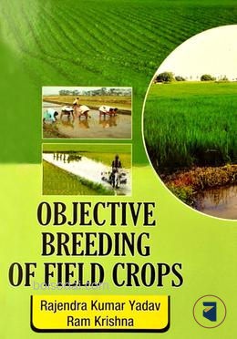 Objective Breeding of Field Crops