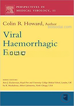 Viral Haemorrhagic Fevers - Volume 11