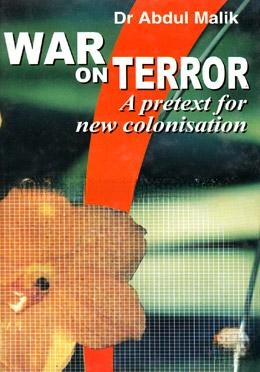 War On Terror (A Pretext For New Colonisation)