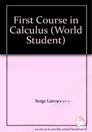 First Course in Calculus (World Student)