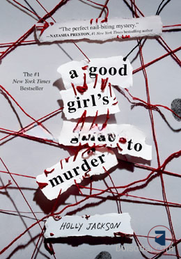A Good Girl'S Guide To Murder