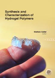 Synthesis And Characterization Of Hydrogel Polymers