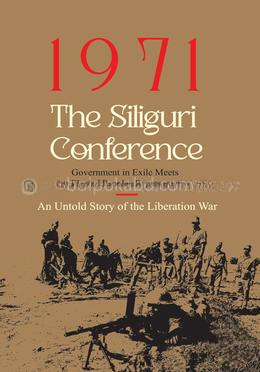 1971 - The Siliguri Conference