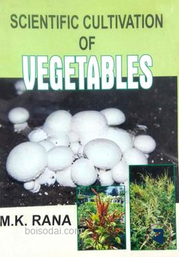 Scientific Cultivation of Vegetables