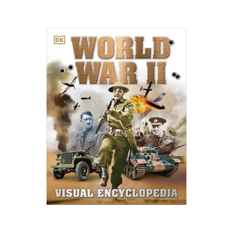 World War II – Visual Encyclopedia