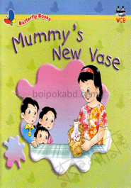Mummy's New Vase