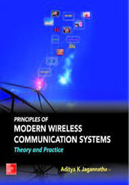 Principles of Modern Wireless Communication Systems Theory and Practice