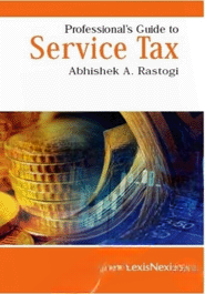 PROFESSIONAL'S GUIDE TO SERVICE TAX (Set of 2 Vols.)
