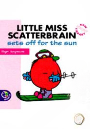 Little Miss Scatterbrain Sets Off For The Sun