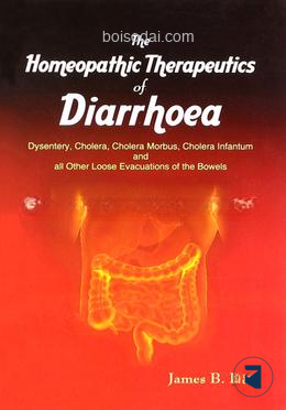 The Homoeopathic Therapeutics of Diarrhoea
