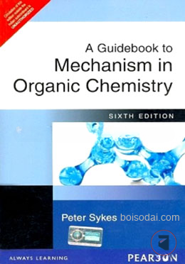 A Guidebook to Mechanism in Organic Chemistry — ছবি 2