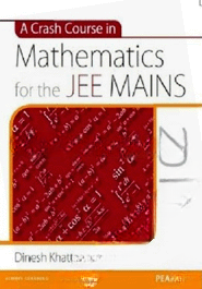 A Crash Course in Mathematics for the JEE MAINS 2014 (Paperback)