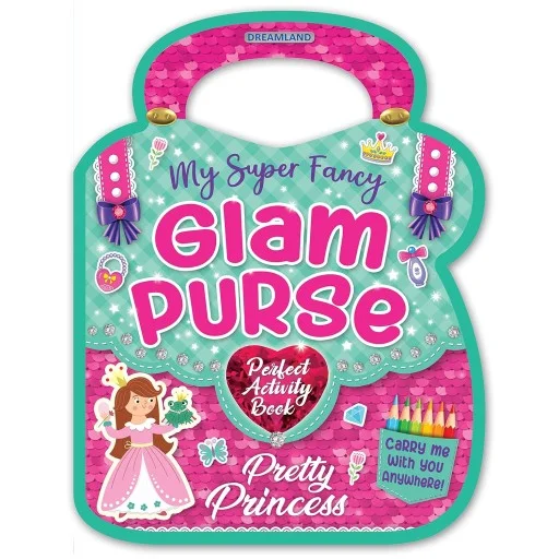 My Super Fancy Glam Purse- Pretty Princess (Paperback)