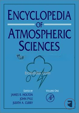 Encyclopedia of Atmospheric Sciences