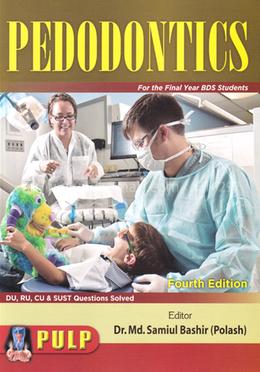 PULP Pedodontics for the Final Year BDS Students