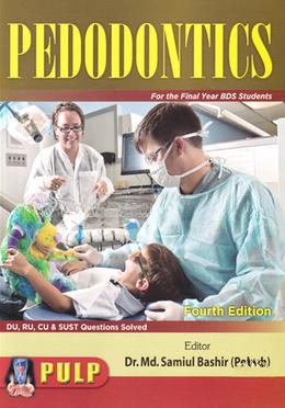 PULP Pedodontics for the Final Year BDS Students