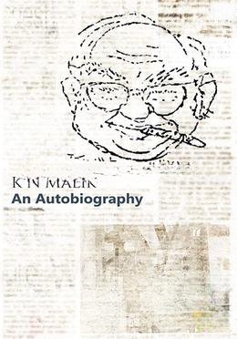 K N Malik An Autobiography