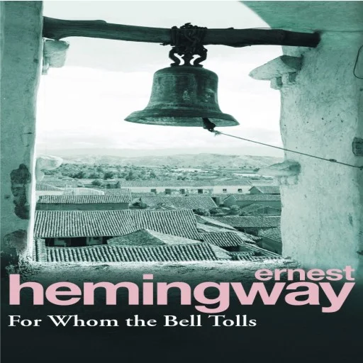 For Whom The Bell Tolls Paperback