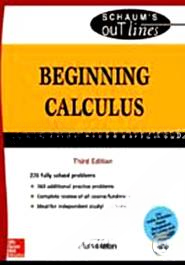Schaum's Outlines of Beginning Calculus