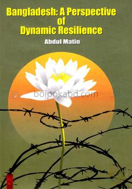 Bangladesh: A Perspective Dynamic Resilience