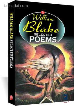 William Blake Selected Poems