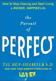 The Pursuit Of Perfect