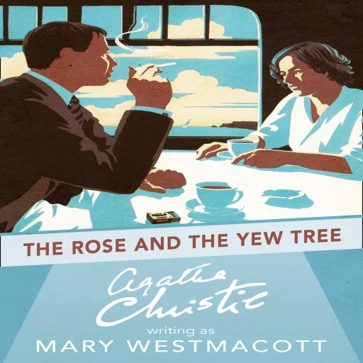 The Rose and the Yew Tree Paperback