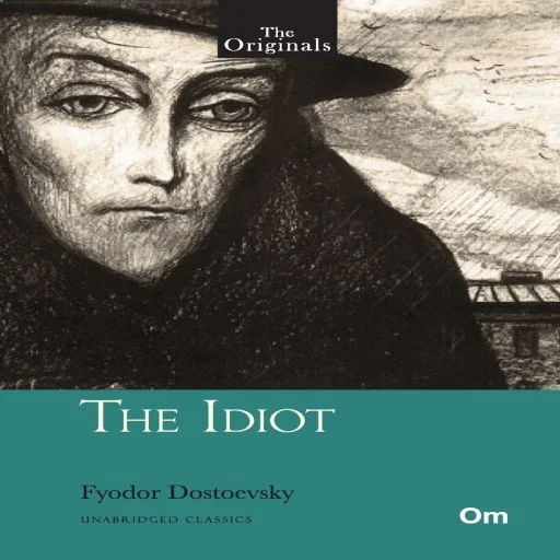 The Idiot ( Unabridged Classics) Paperback