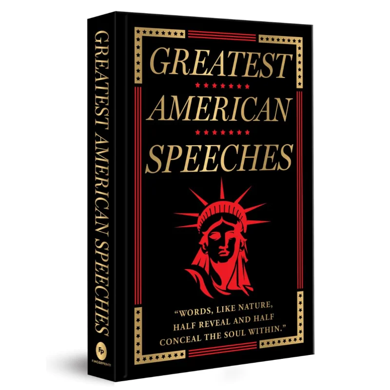 Greatest American Speeches : Deluxe Hardcover Edition