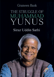 Grameen Bank The Struggle of Dr. Muhammad Yunus