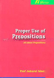 Proper Use of Prepositions