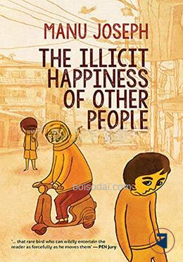 The Illicit Happiness Of Other People