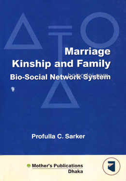 Marriage Kinship and Family Bio