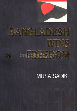 Bangladesh Wins Freedom