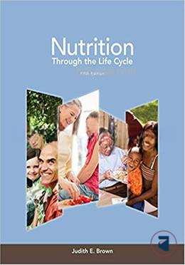 Nutrition Through the Life Cycle