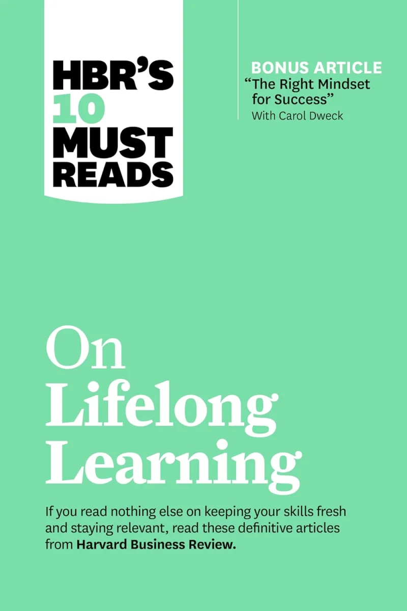 HBR’s 10 Must Reads on Lifelong Learning