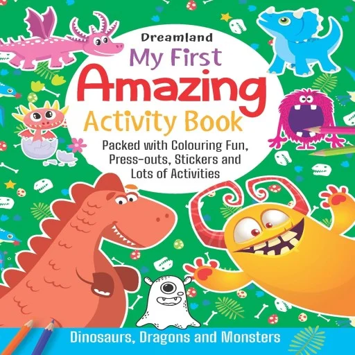 My First Amazing Activity Book- Dinosaurs, Dragons and Monsters -(Paperback)