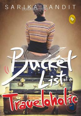 Bucket List of a Traveloholic