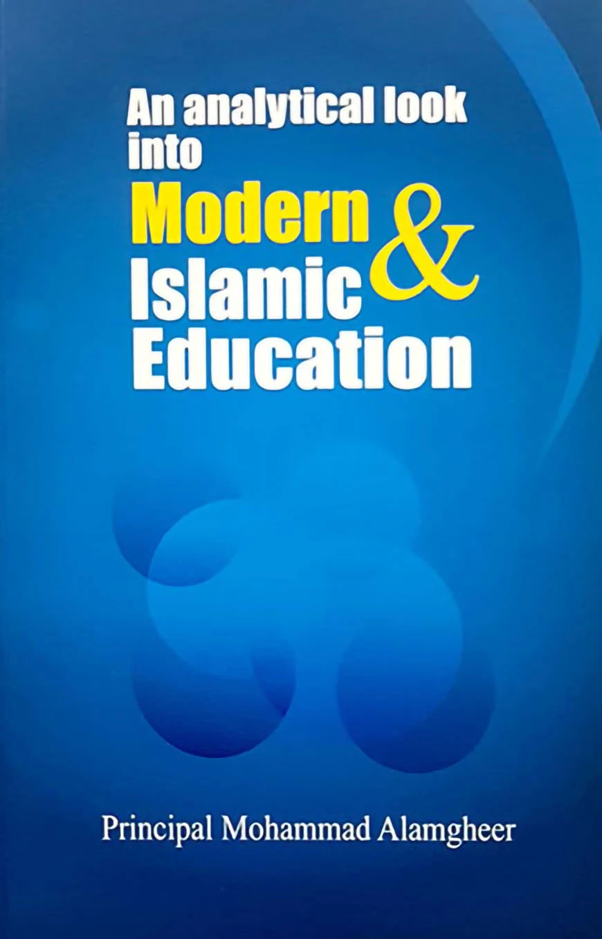 An Analytical Look into Modern and Islamic Education