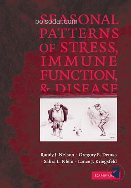 Seasonal Patterns of Stress Immune Function and Disease