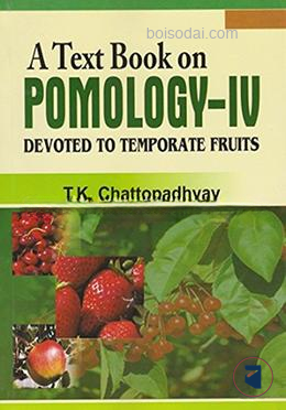 A Text Book on Pomology Devoted to Temporate Fruits