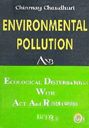 Environmental Pollution And Ecological Disturbances