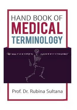 Hand book of Medical Terminology